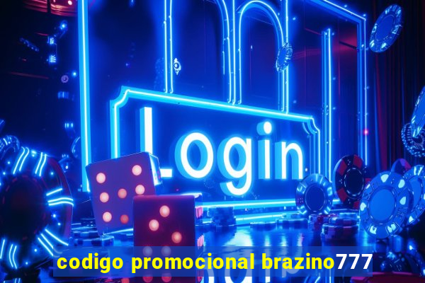 codigo promocional brazino777